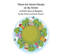 There Are Seven Houses on My Street: A Child's View on Religions