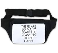 There are So Many Beautiful Reasons to Be Happy Waist Bag Fanny Pack White