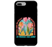 There are so many beautiful reasons to praise the Lord Case for iPhone 7 Plus/8 Plus
