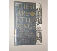 There Are Still Kings: The Ten Royal Families of Europe