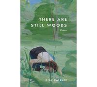 There Are Still Woods