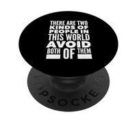 There Are Two Kinds Of People In The World... PopSockets Adhesive PopGrip