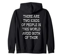 There Are Two Kinds Of People In The World... Zip Hoodie
