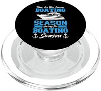 There Are Two Seasons Boating & Waiting For Boating Boaters PopSockets PopGrip for MagSafe