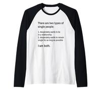 There are Two Types of Single People Funny Singles Dating Raglan Baseball Tee
