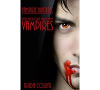 There are worse things than Vampires: 3 (Vampire Hunters)