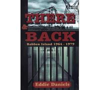 There & Back: Robben Island 1964 - 1979