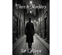 There be Monsters