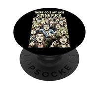 There Goes My Last Flying Fuck Funny Sarcastic Rude Crowd PopSockets Adhesive PopGrip