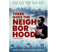 There Goes The Neighborhood