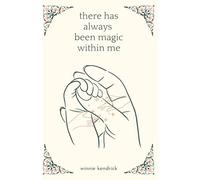 there has always been magic within me
