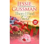 There I Find Trust (Strawberry Sands Beach Romance Book 5) (Strawberry Sands Beach Sweet Romance) Large Print Edition