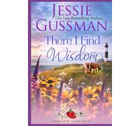 There I Find Wisdom (Strawberry Sands Beach Romance Book 9) (Strawberry Sands Beach Sweet Romance)