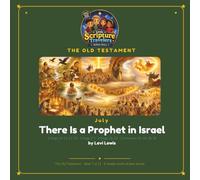 There Is a Prophet in Israel (Little Scripture Travelers Bedtime Stories)