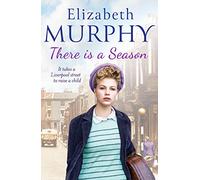 There is a Season: 3 (Liverpool Sagas, 3)