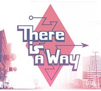 There Is a Way Steam CD Key