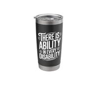 There is Ability in Every Disability Inspirational Stainless Steel Insulated Tumbler