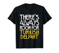 There is always room for Turkish joy! T-Shirt