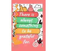 There is always something to be grateful for-Lined Notebook with heart interior
