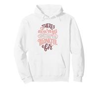 There is always something to be grateful for Pullover Hoodie
