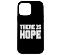 There Is Hope - Varsity Lettering Case for iPhone 13 Pro Max