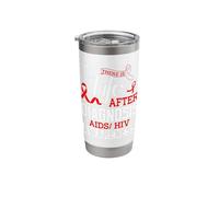 There is Life After Diagnosis AIDS/HIV Awareness Support Tee Stainless Steel Insulated Tumbler