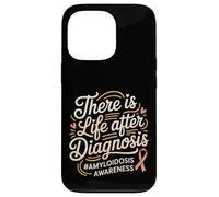 There Is Life After Diagnosis Amyloidosis Awareness - Case for iPhone 13 Pro