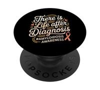 There Is Life After Diagnosis Amyloidosis Awareness - PopSockets Adhesive PopGrip