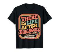 There is Life After Diagnosis Amyloidosis Awareness ||- T-Shirt