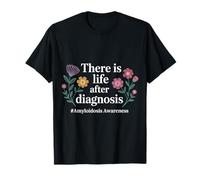 There is Life After Diagnosis Amyloidosis Awareness |- T-Shirt