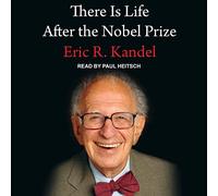 There Is Life After the Nobel Prize