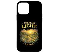 There Is Light Ahead Inspirational Hope Uplifting Saying Case for iPhone 12 mini