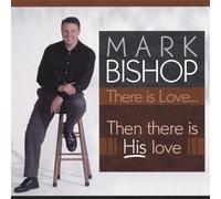 There Is Love: Then There Is H by Mark Bishop (2005-05-30)