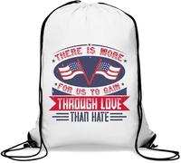 There is more for us to gain through love than hate Gym Sack Casual Drawstring Bag White