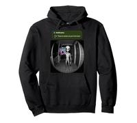 There is Motion At Your Front Door Alien Pullover Hoodie