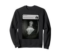 There Is Motion At Your Front Door Alien Sweatshirt