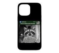 There is Motion at Your Front Door Funny Raccoon Money Meme Case for iPhone 13 Pro Max