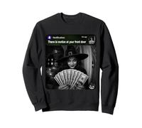 There is Motion at Your Front Door spooky Witch Motion Meme Sweatshirt