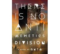 There Is No Antimemetics Division : A Novel by qntm (2025, Hardcover)
