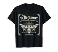 There Is No Beauty Some Strangeness T-Shirt