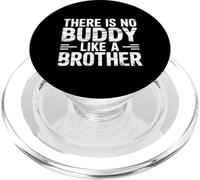 There Is No Buddy Like A Brother Sibling Bond Love |- PopSockets PopGrip for MagSafe