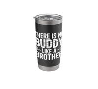 There is No Buddy Like A Brother Sibling Bond Love |- Stainless Steel Insulated Tumbler