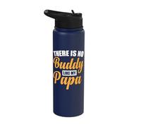 There is No Buddy Like My Papa Stainless Steel Insulated Water Bottle