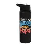 There is No Buddy Like My Papa Stainless Steel Insulated Water Bottle