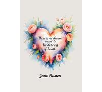 "There is no charm equal to tenderness of heart."