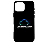 There Is No Cloud Funny Tech Humor - Sysadmin IT Joke Case for iPhone 16 Pro Max