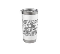 There is No Cloud It's Just Someone Else's Computer Stainless Steel Insulated Tumbler