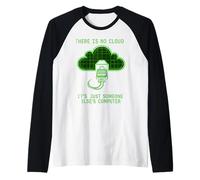 There is No Cloud Someone Else's Computer IT Sysadmin Raglan Baseball Tee