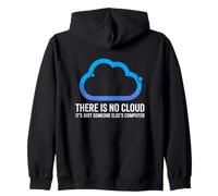 There Is No Cloud Someone Else's Computer Sysadmin Zip Hoodie