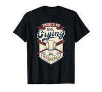 There is No Crying in Baseball Funny Game Day Baseball T-Shirt